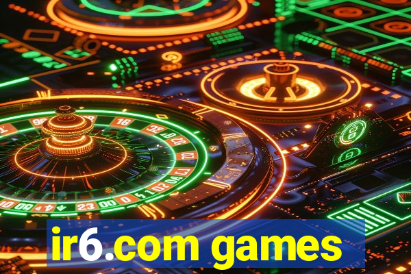 ir6.com games